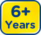 6 years plus